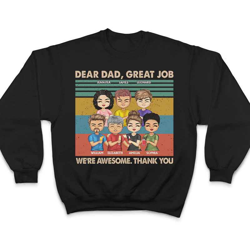 Dear Dad Great Job We're Awesome Thank You Cute - Father Gift - Personalized Custom T Shirt - Image 5
