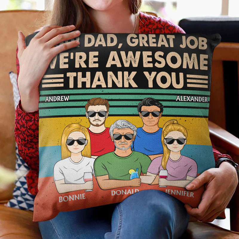 Dear Dad Great Job We're Awesome Thank You - Father Gift - Personalized Custom Pillow - Image 2