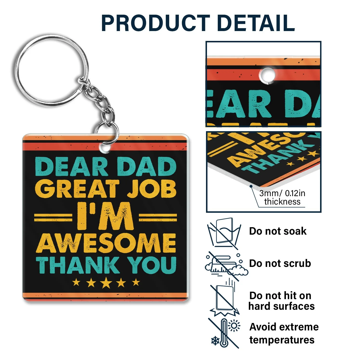 Dear Dad Great Job We're Awesome Thank You - Funny, Birthday Gift For Father, Husband - Personalized Custom Acrylic Keychain - Image 5