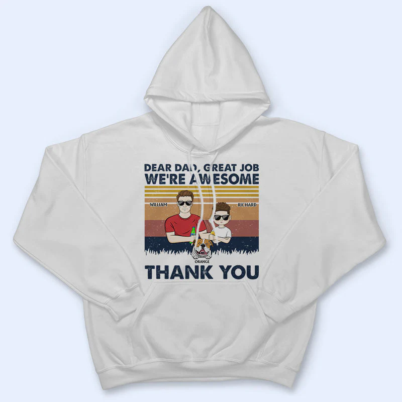 Dear Dad Great Job We're Awesome Thank You Kids And Pets - Father Gift For Dog Lovers - Personalized Custom T Shirt - Image 4