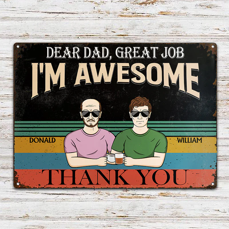 Dear Dad Great Job We're Awesome Thank You Retro - Father Gift - Personalized Custom Classic Metal Signs - Image 2