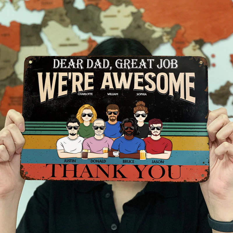 Dear Dad Great Job We're Awesome Thank You Retro - Father Gift - Personalized Custom Classic Metal Signs - Image 3