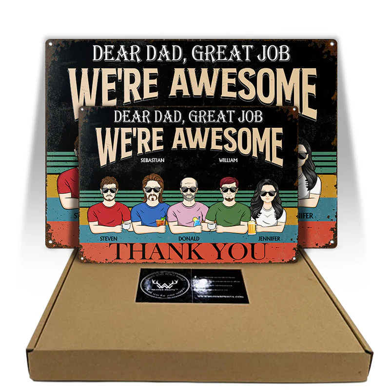 Dear Dad Great Job We're Awesome Thank You Retro - Father Gift - Personalized Custom Classic Metal Signs - Image 5