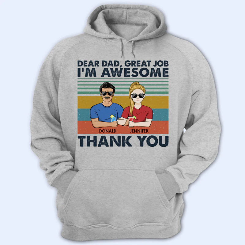 Dear Dad Great Job We're Awesome Thank You Retro - Father Gift - Personalized Custom T Shirt - Image 4