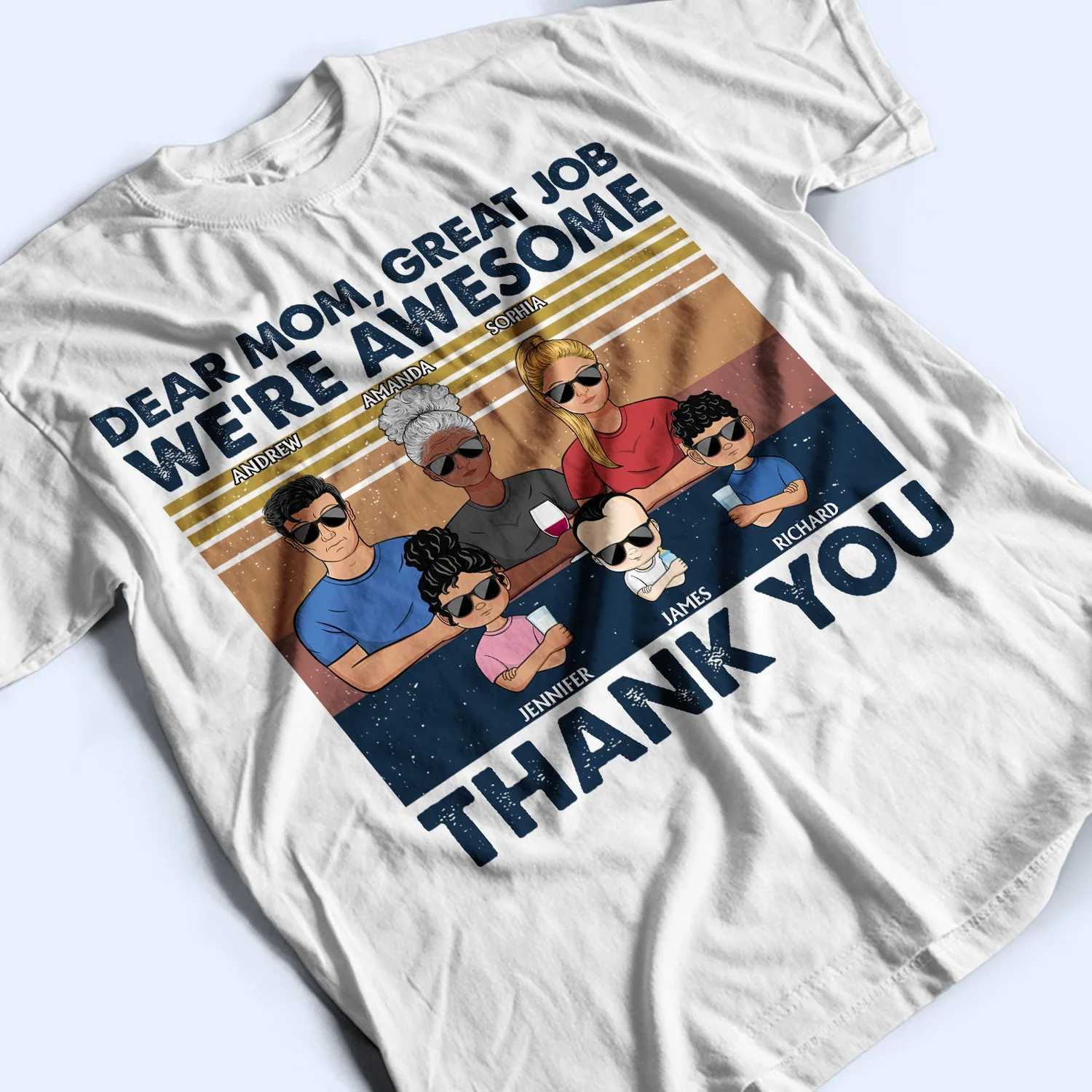 Dear Mom Great Job I'm Awesome Thank You Adult And Kid - Birthday, Loving Gift For Mother, Grandma, Grandmother - Personalized Custom T Shirt - Image 3