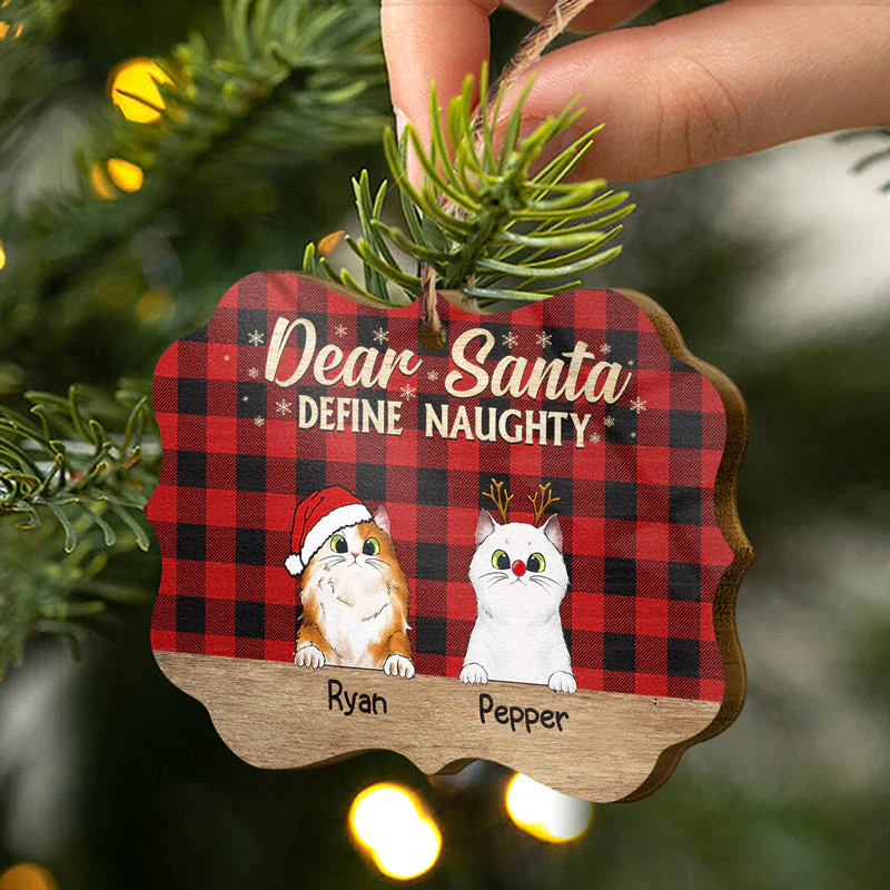 Dear Santa Define Naughty Christmas Cat - Christmas Gift For Cat Lovers - Personalized Custom Wooden Ornament, Aluminum Ornament - Image 3