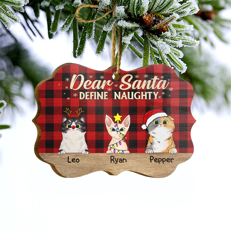 Dear Santa Define Naughty Christmas Cat - Christmas Gift For Cat Lovers - Personalized Custom Wooden Ornament, Aluminum Ornament - Image 4