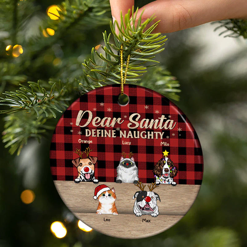 Dear Santa Define Naughty Christmas Dog Cat - Christmas Gift For Dog Lovers & Cat Lovers - Personalized Custom Circle Ceramic Ornament - Image 2