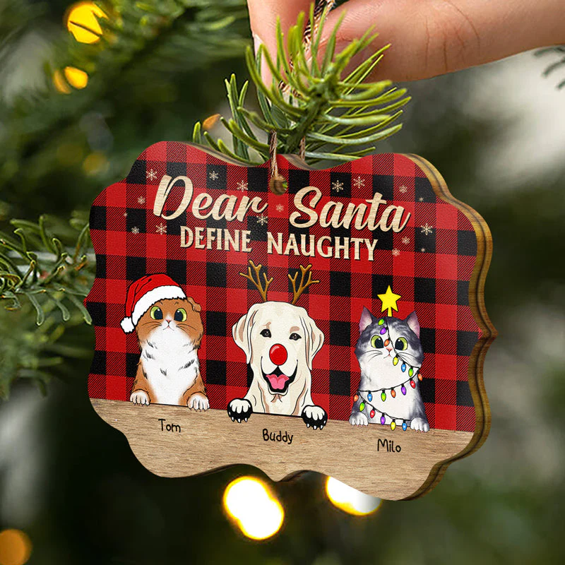 Dear Santa Define Naughty Christmas Dog Cat - Christmas Gift For Dog Lovers & Cat Lovers - Personalized Wooden Ornament - Image 2