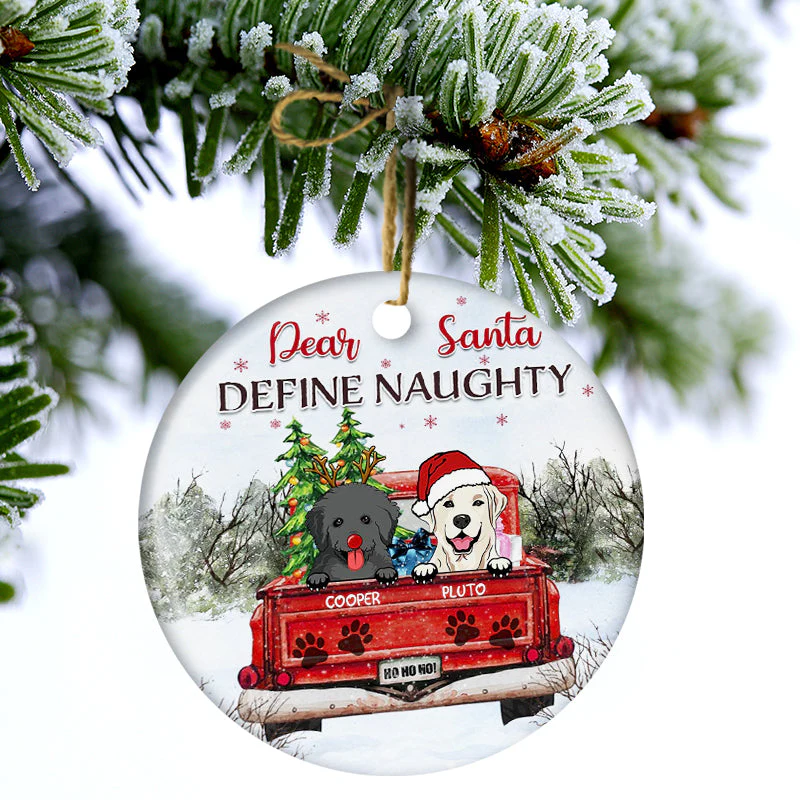 Dear Santa Define Naughty - Christmas Gift For Dog Lovers And Cat Lovers - Personalized Custom Circle Ceramic Ornament - Image 3