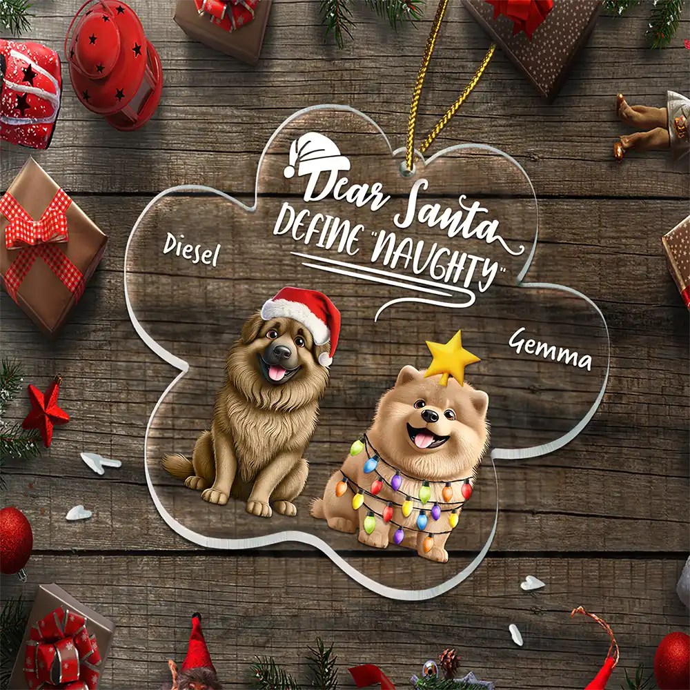 Dear Santa Define Naughty Dog - Personalized Custom Shaped Acrylic Ornament - Image 5