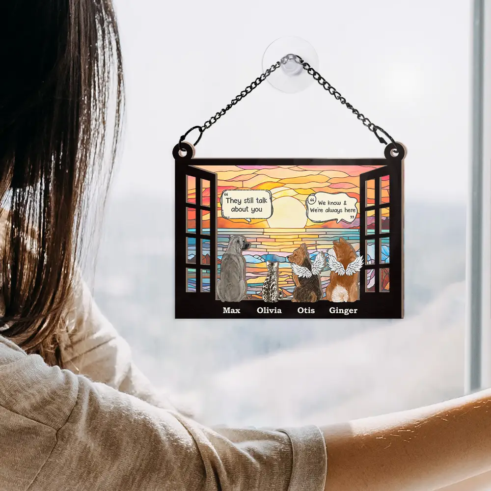 Dog Cat Memorial They Still Talk About You - Personalized Window Hanging Suncatcher Ornament - Image 4