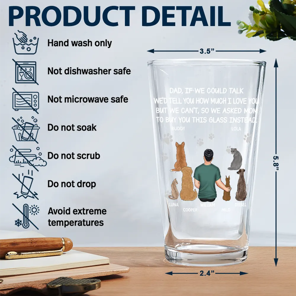 Dog Dad Cat Dad If I Could Talk - Personalized Beer Glass - Image 5