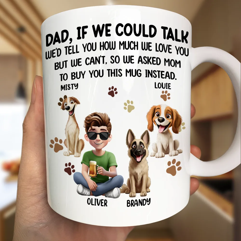 Dog Dad Cat Dad If I Could Talk - Personalized Mug - Image 3