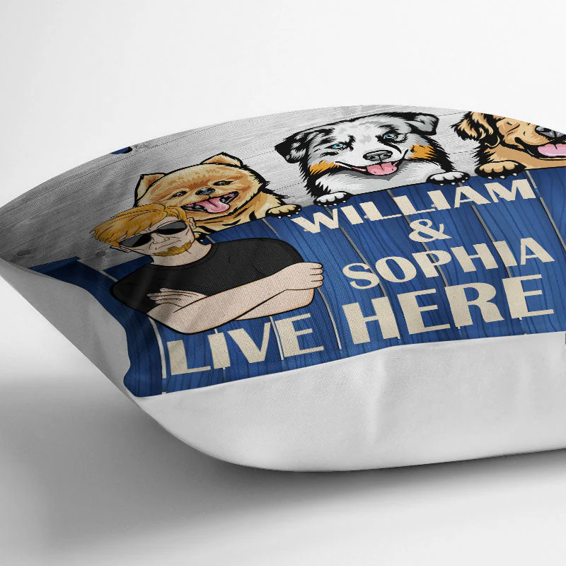 Dog House Live Here Too - Gift For Dog Lovers - Personalized Custom Pillow - Image 3