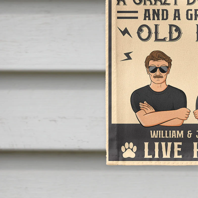 Dog Lovers A Crazy Dog Lady And Her Grumpy Old Man - Personalized Custom Flag - Image 4