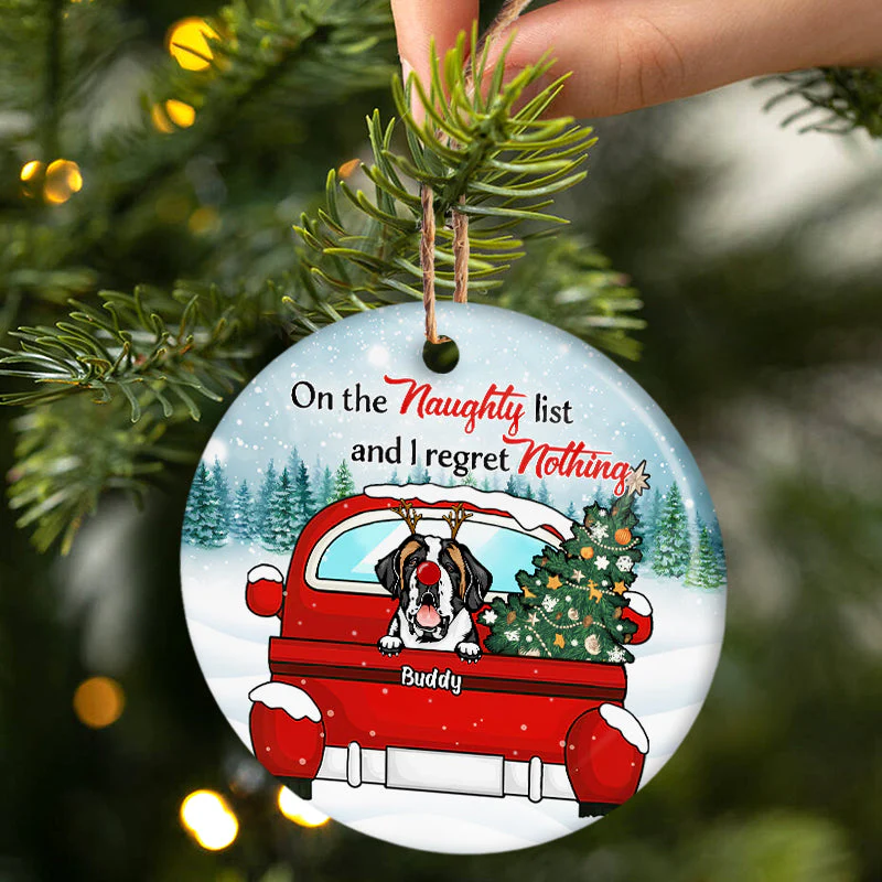 Dog Lovers On The Naughty List & I Regret Nothing - Christmas Gift - Personalized Custom Circle Ceramic Ornament - Image 3