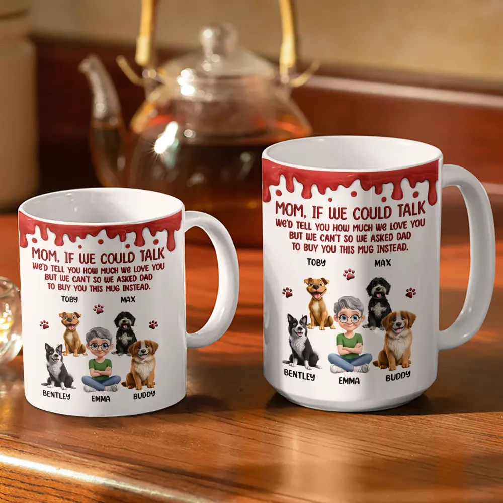 Dog Mom If I Could Talk - Personalized White Edge-to-Edge Mug - Image 3