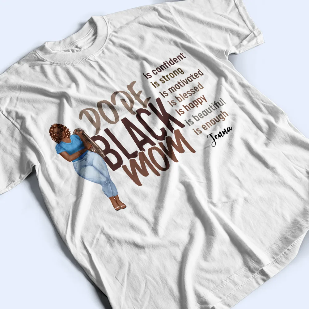 Dope Black Mom - Personalized T Shirt - Image 3