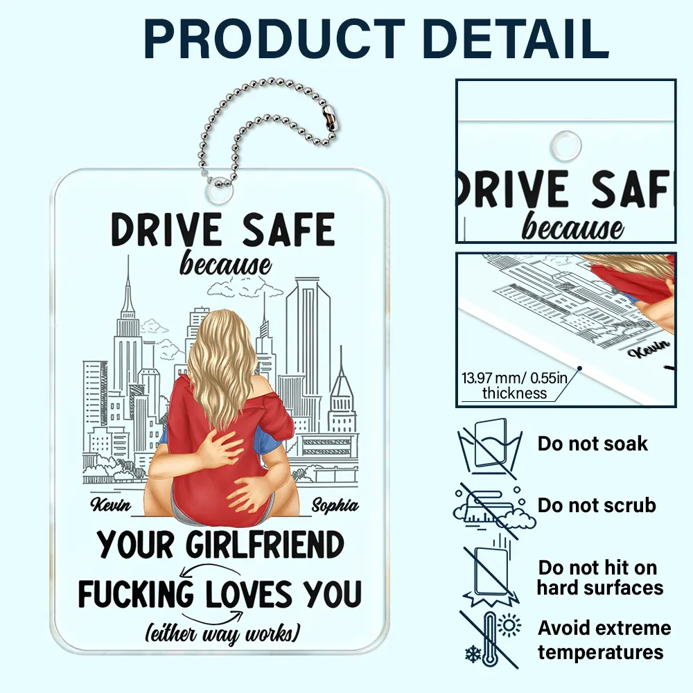 Drive Safe Because Your Wife Loves You - Personalized Acrylic Car Hanger - Image 5