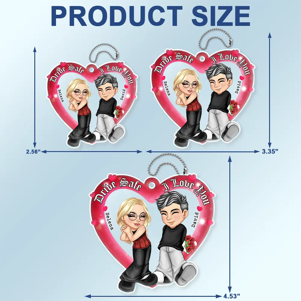 Drive Safe I Love You - Personalized Acrylic Car Hanger - Image 4