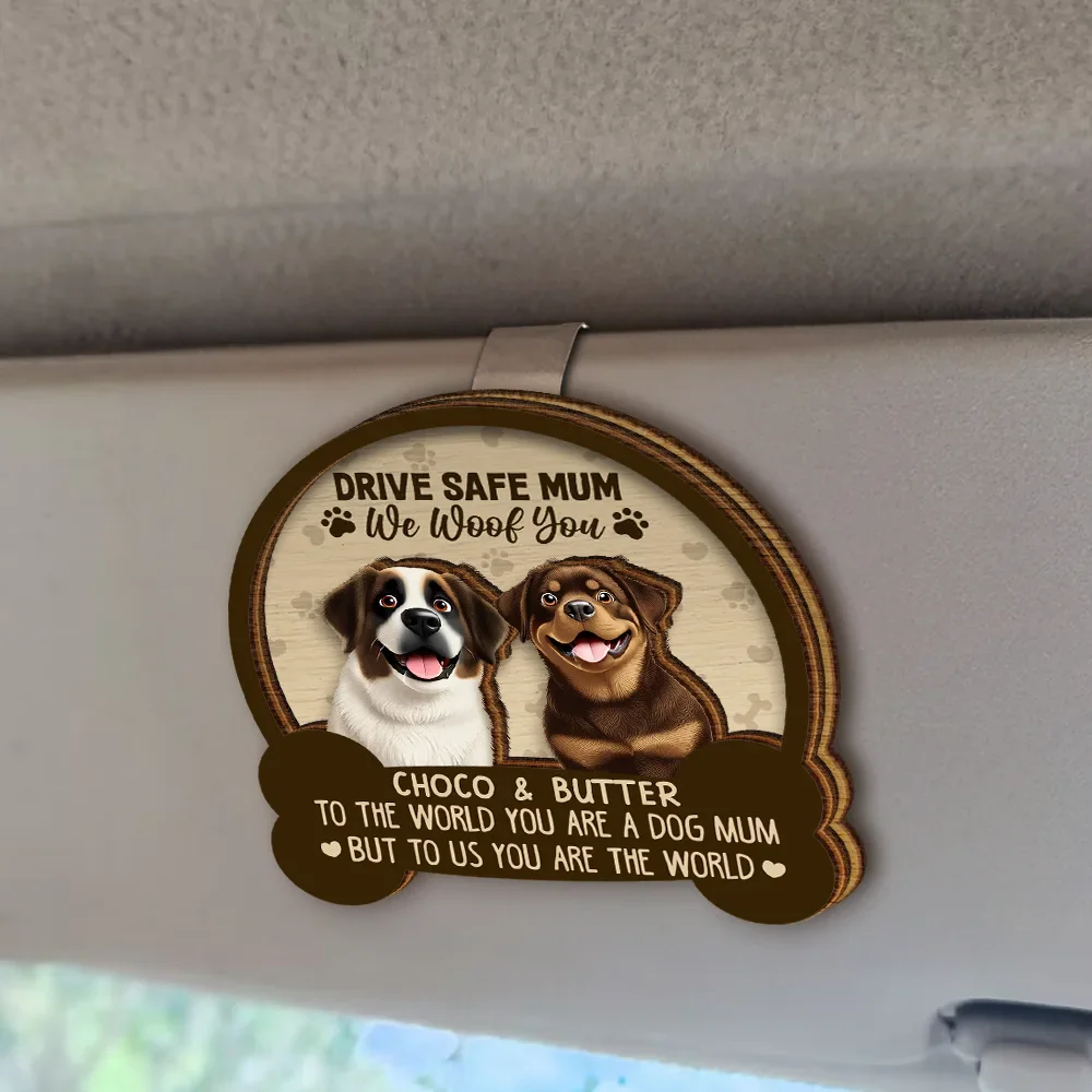 Drive Safe Mum Dad 3D Effect Dog - Personalised Custom Shaped Car Visor Clip - Image 2