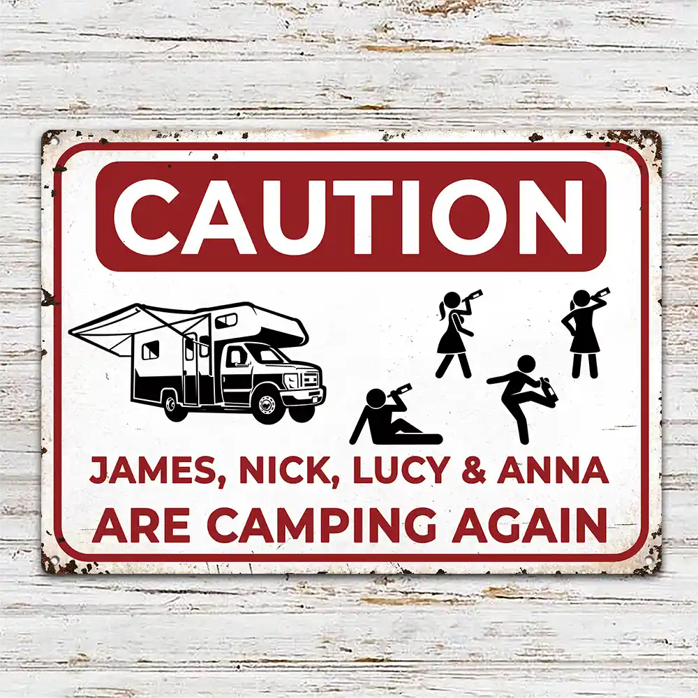 Drunk Stick Figure We Are Camping Again - Personalized Classic Metal Signs - Image 2