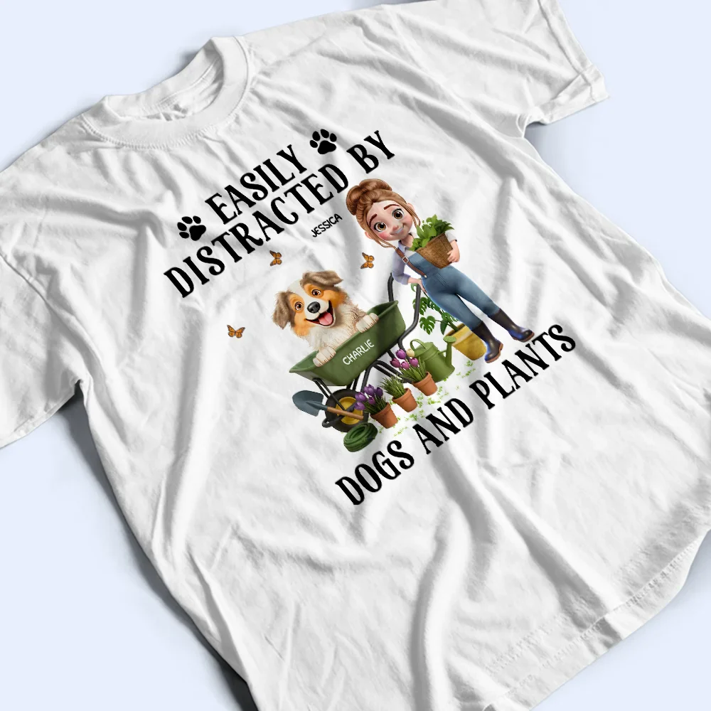Easily Distracted By Dogs And Plants - Personalized T Shirt - Image 3