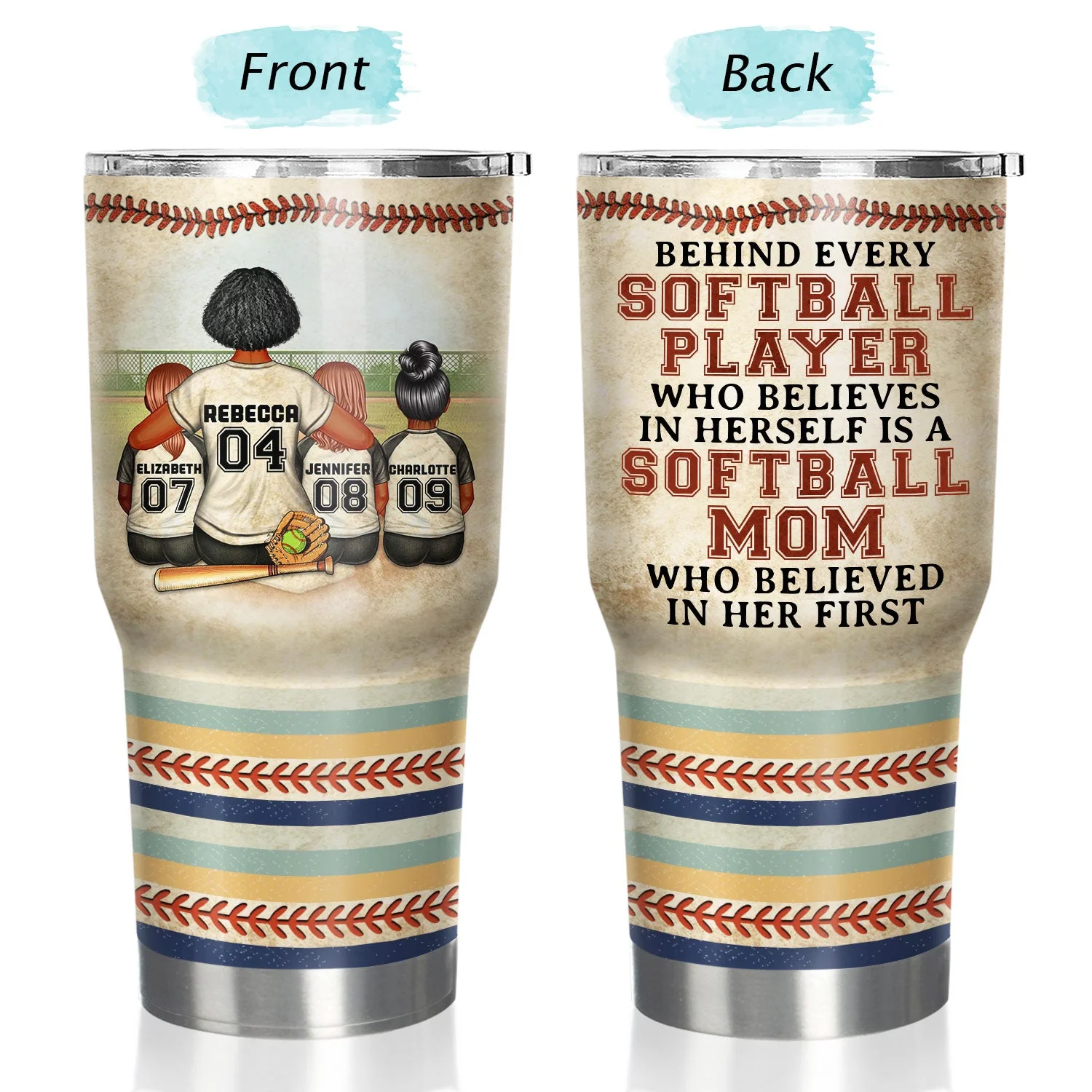 Every Baseball Softball Player Who Believes In - Birthday, Loving Gift For Sport Fan, Mom, Mother - Personalized Custom 30 Oz Tumbler - Image 3
