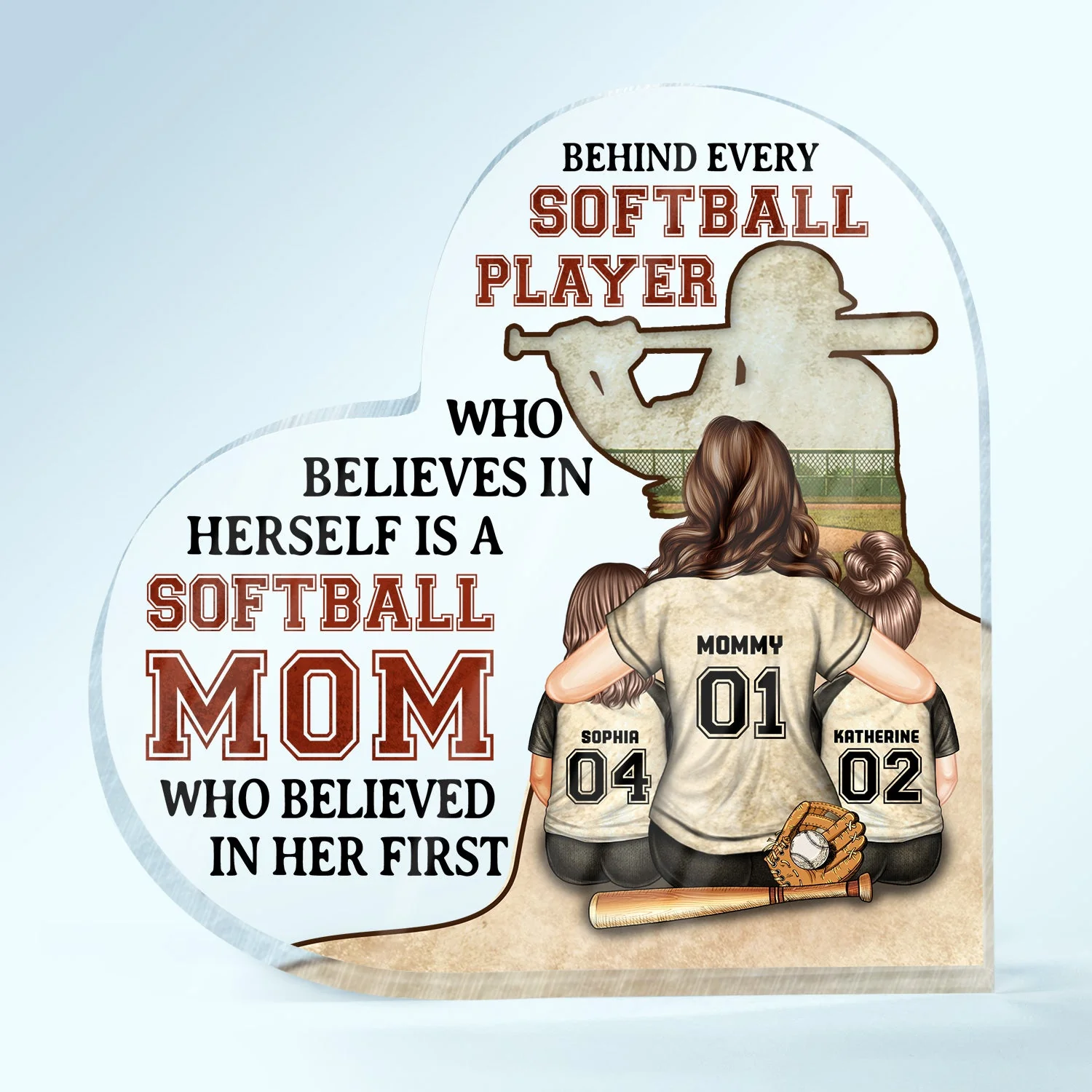 Every Baseball Softball Player Who Believes In - Birthday, Loving Gift For Sport Fan, Mom, Mother - Personalized Custom Heart Shaped Acrylic Plaque - Image 2
