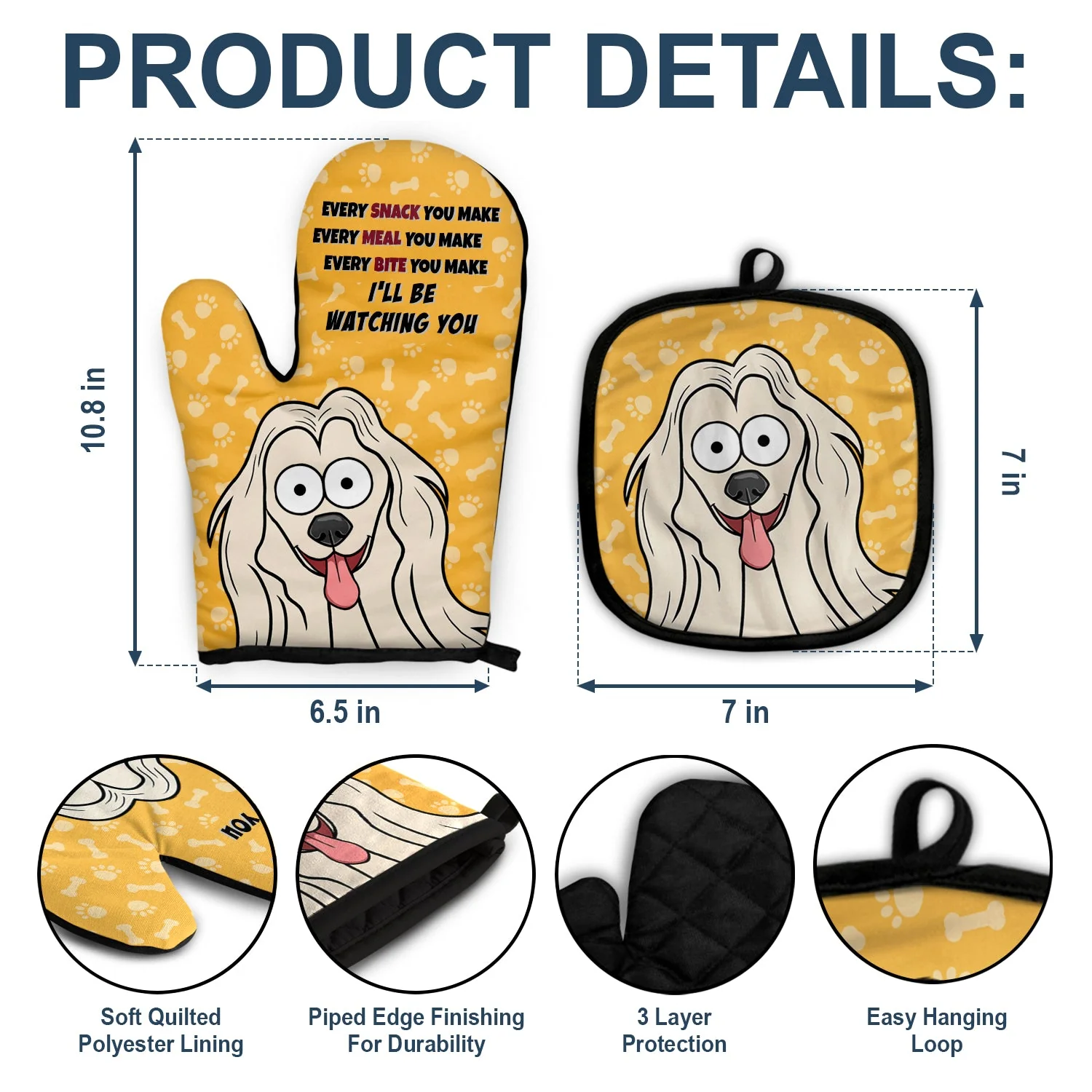 Every Snack You Make Cartoon Dog - Funny Gift For Dog Lovers - Personalized Oven Mitts, Pot Holders - Image 3