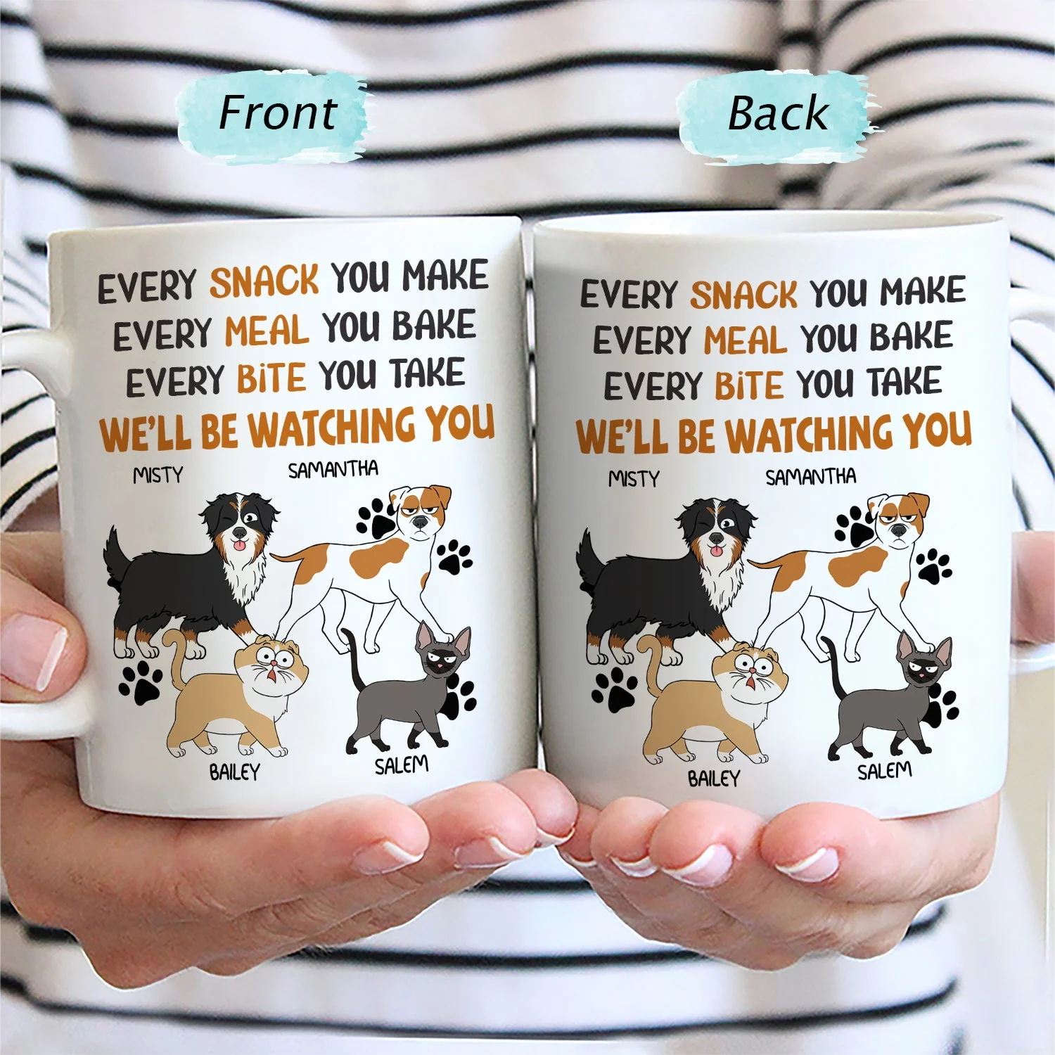 Every Snack You Make Walking Dog Cat - Funny Gift For Dog Lovers, Cat Lovers - Personalized Mug - Image 2