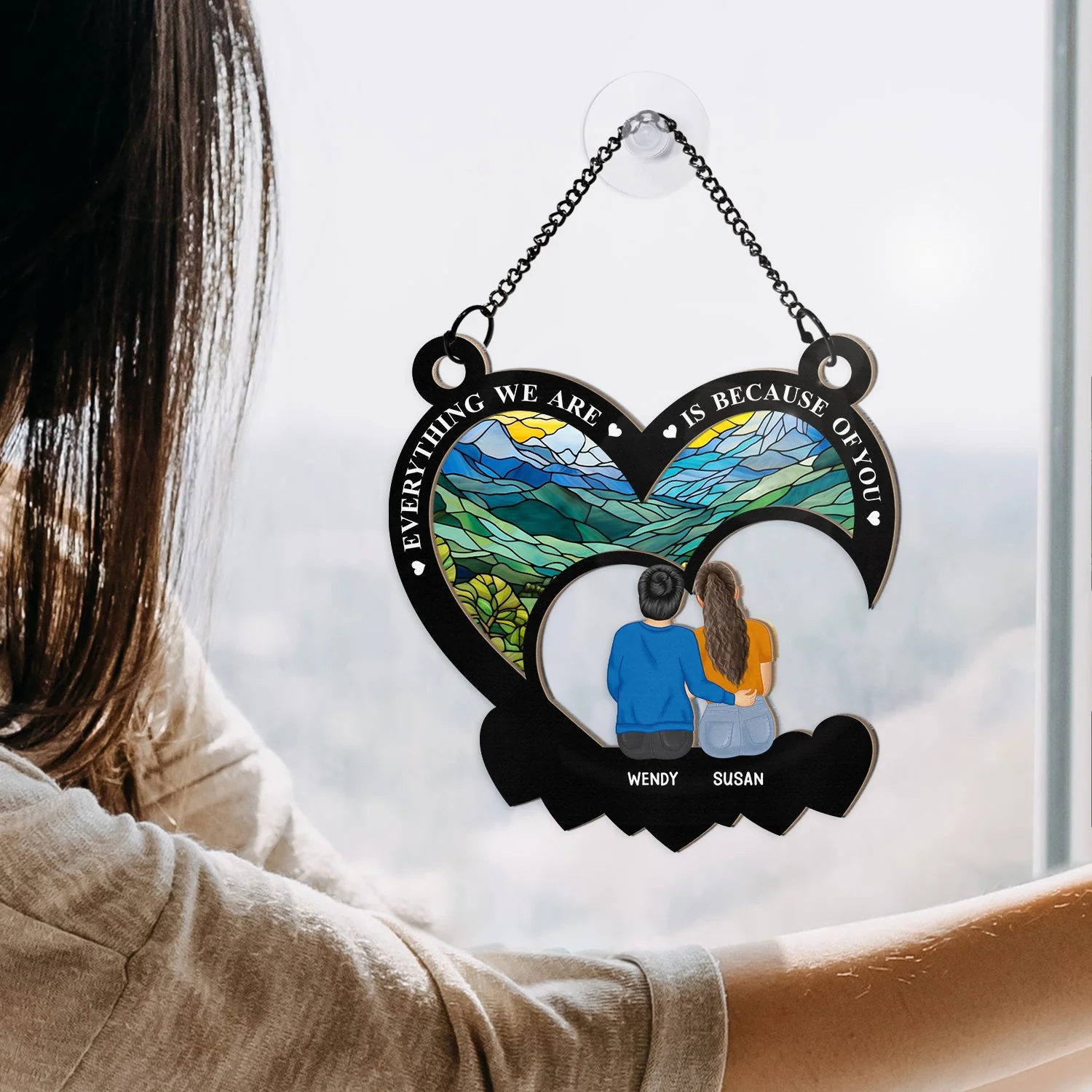 Everything We Are Is Because Of You - Personalized Window Hanging Suncatcher Ornament - Image 4