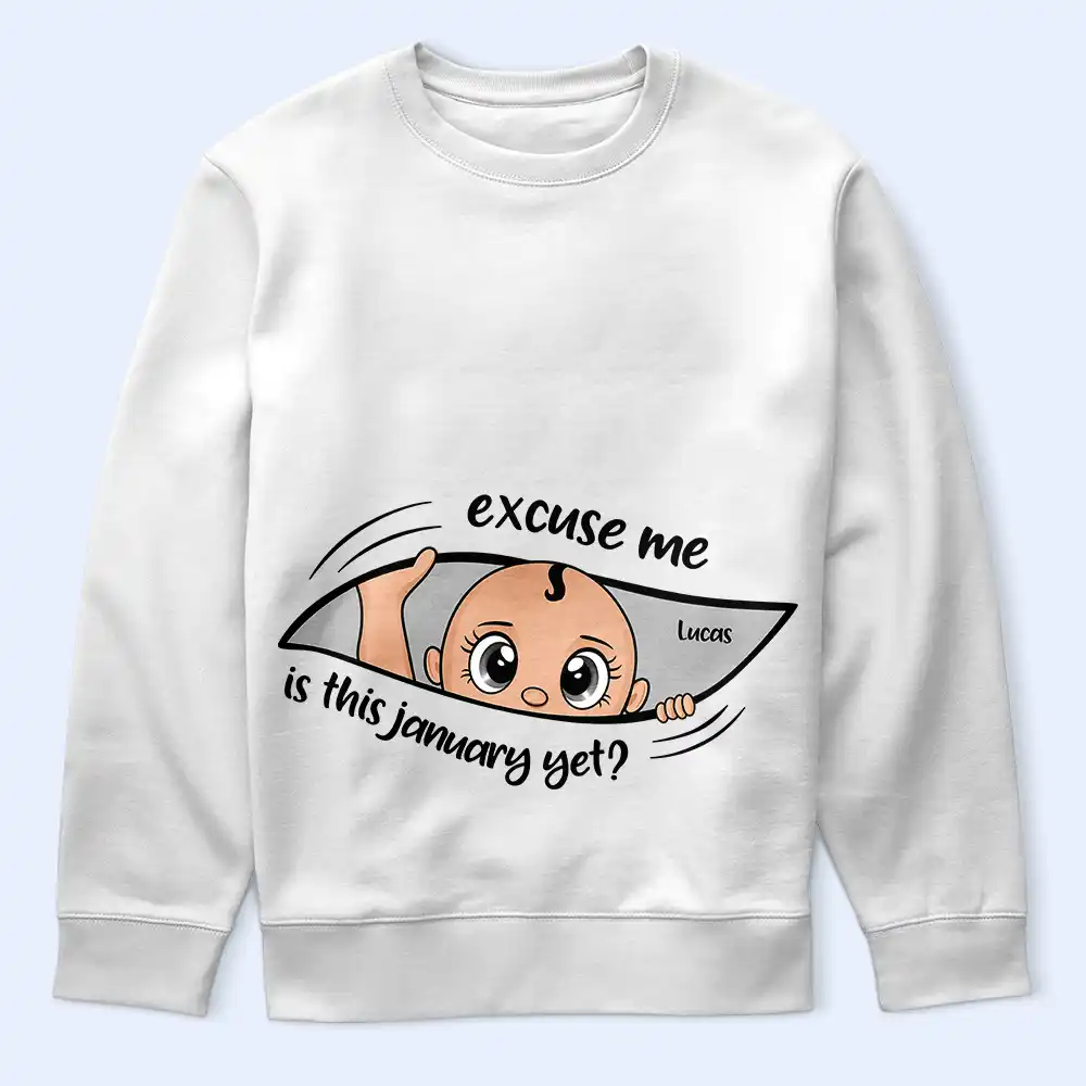 Excuse Me Is It Time Yet Pregnancy Announcement Expecting Mom Maternity - Personalized T Shirt - Image 5