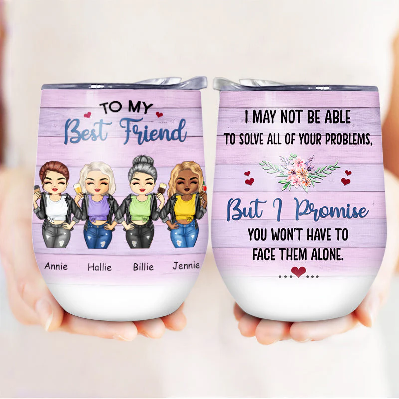 Face Them Alone - Gift For Best Friends, BFF - Personalized Custom Wine Tumbler - Image 3