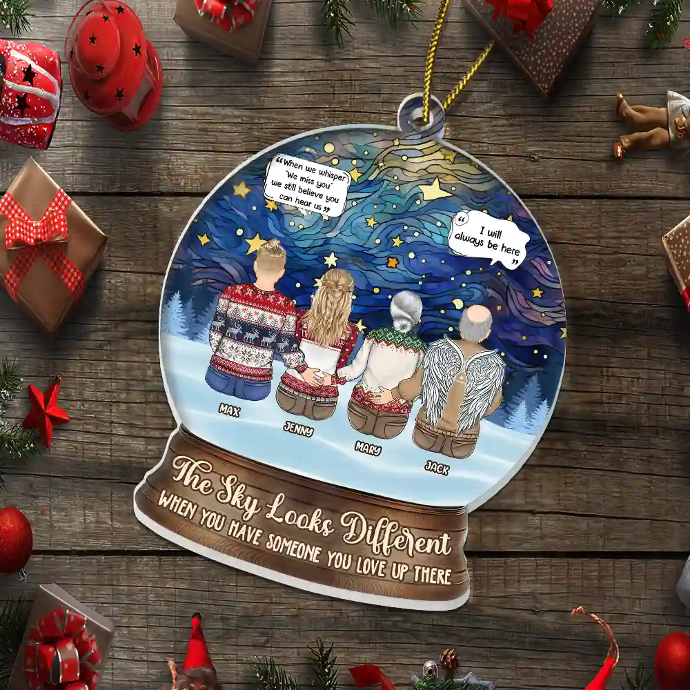 Family Memorial When You Have Someone You Love - Personalized Custom Shaped Acrylic Ornament - Image 5