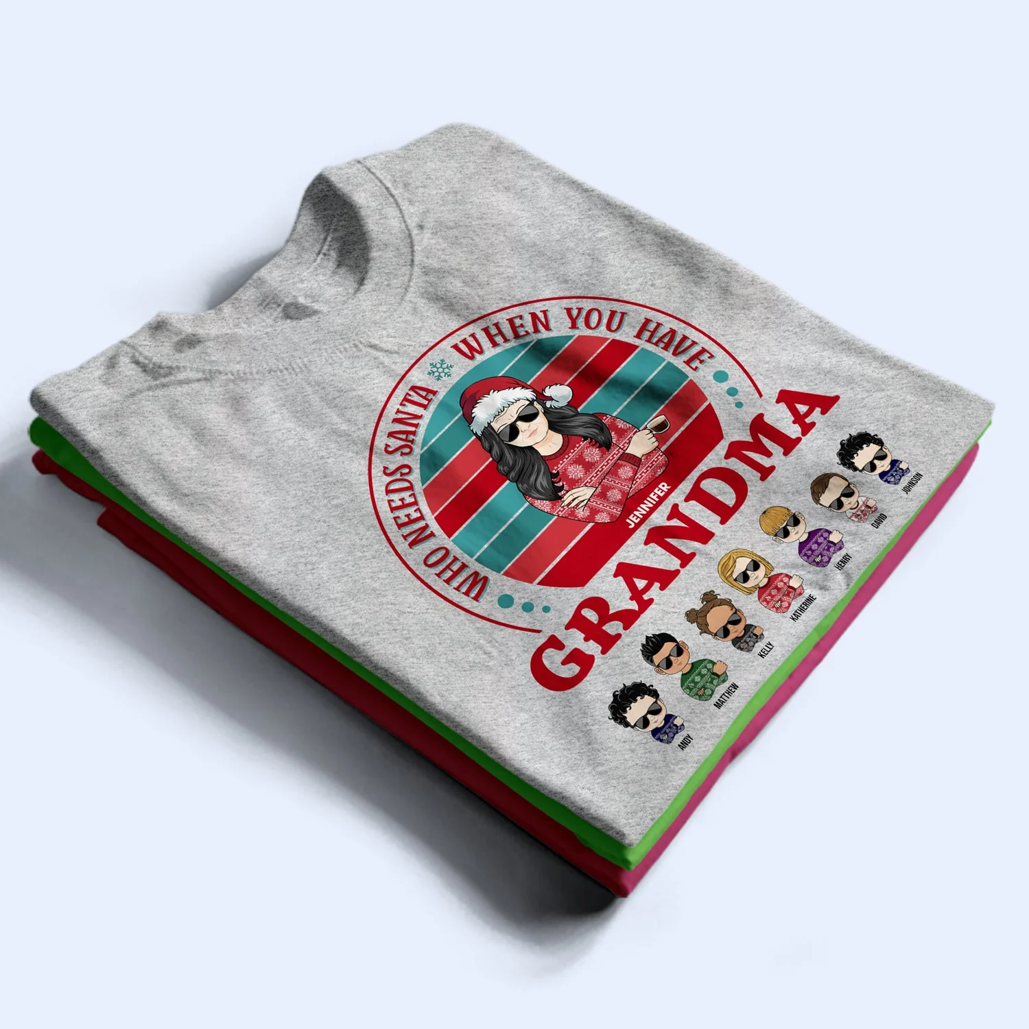 Family Who Needs Santa - Christmas Gift For Parents & Grandparents - Personalized Custom T Shirt - Image 2