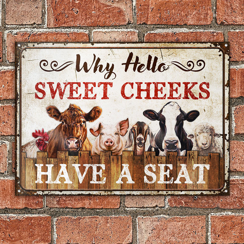 Farming Why Hello Sweet Cheeks Restroom Customized Classic Metal Signs - Image 2