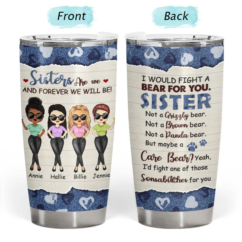 Fight A Bear For You - Gift For Sister - Personalized Custom Tumbler - Image 3