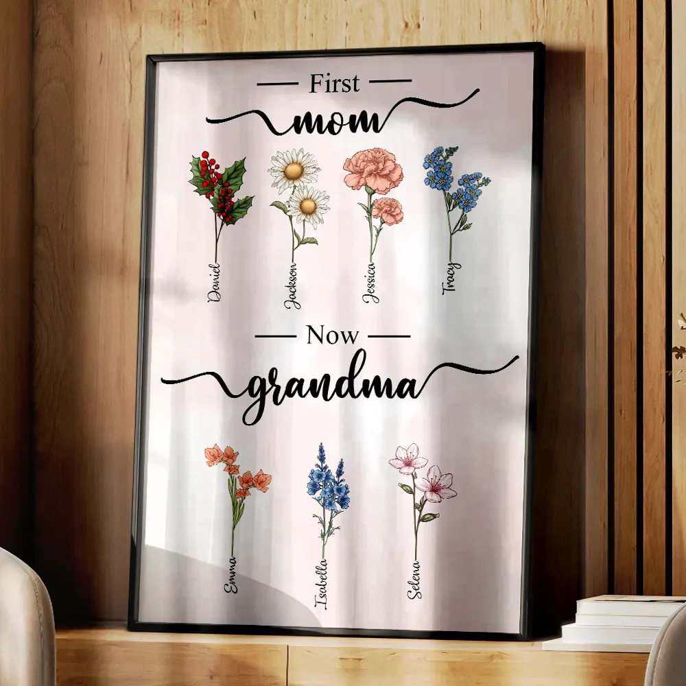 First Mom Now Grandma Birth Flowers - Personalized Poster - Image 3
