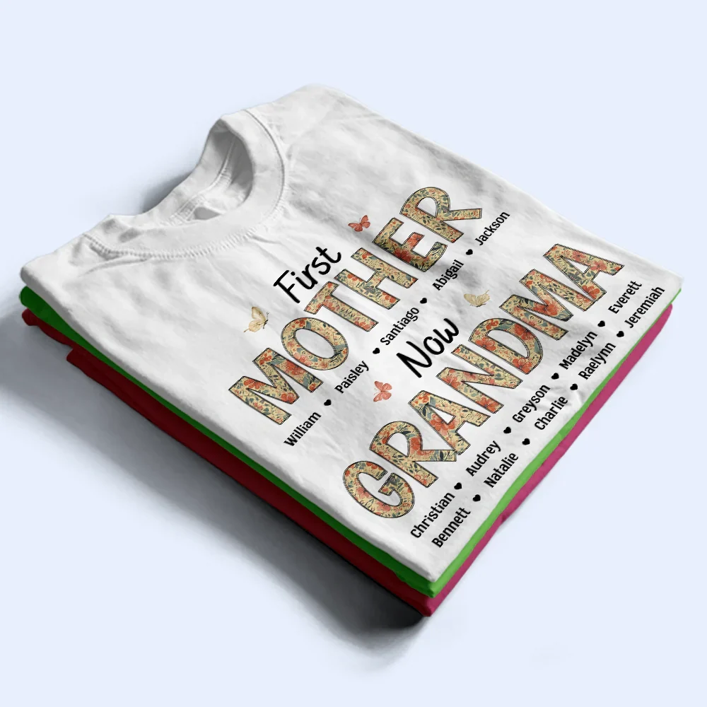 First Mom Now Nana Flower Pattern - Personalized T Shirt - Image 2