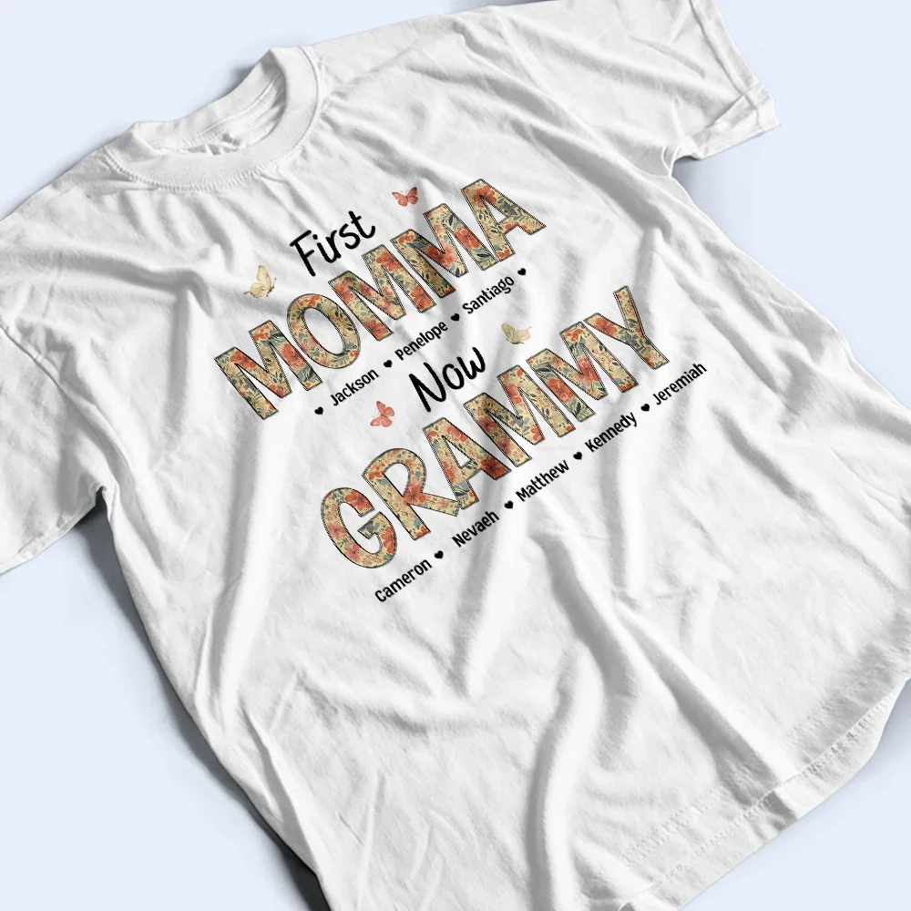 First Mom Now Nana Flower Pattern - Personalized T Shirt - Image 3