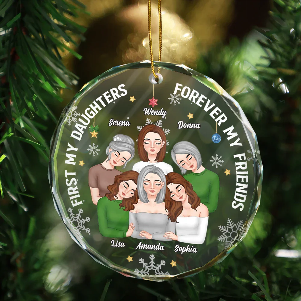 First My Daughter Forever My Friend Mother Daughters - Personalized Circle Glass Ornament - Image 3