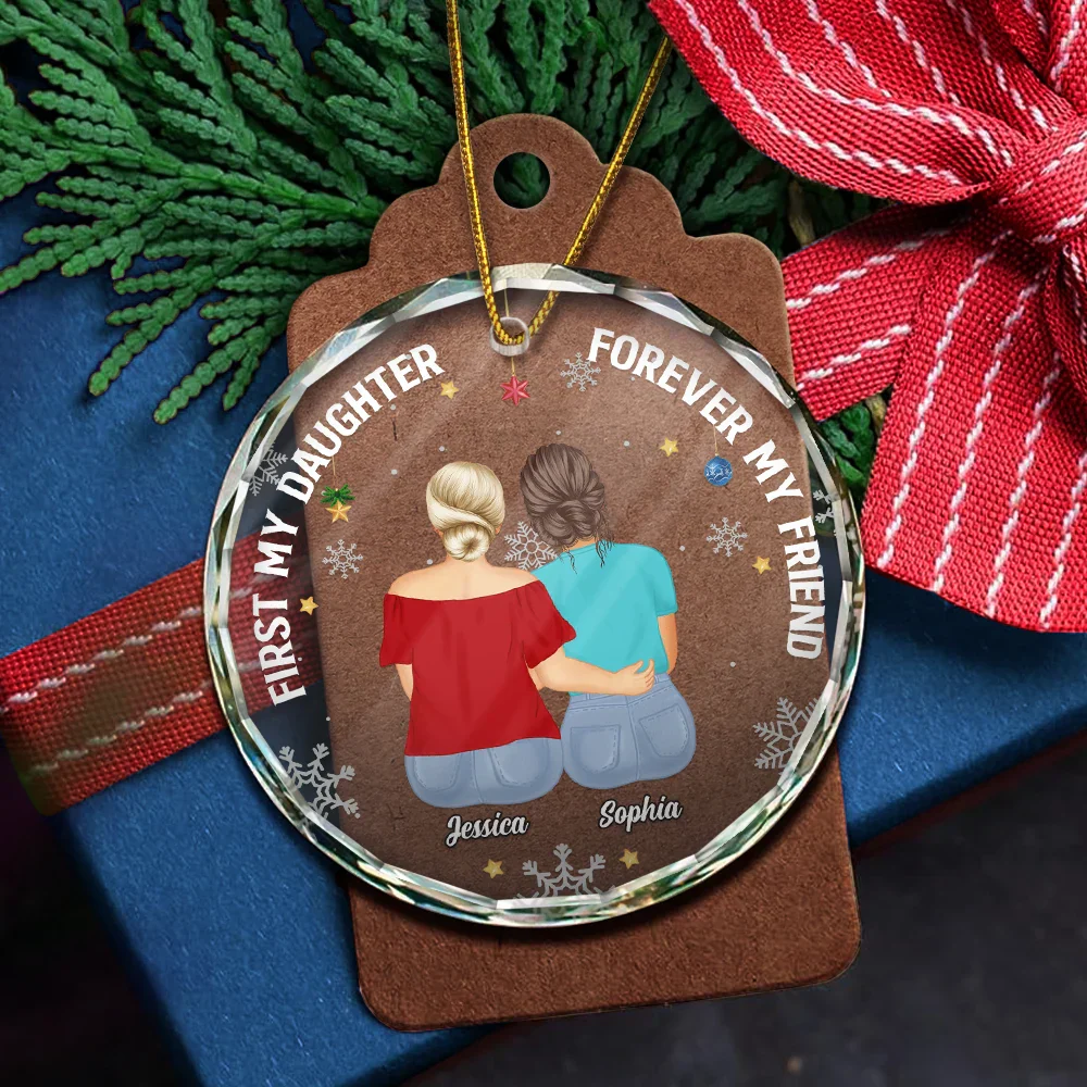 First My Daughter Forever My Friend - Personalized Circle Glass Ornament - Image 5