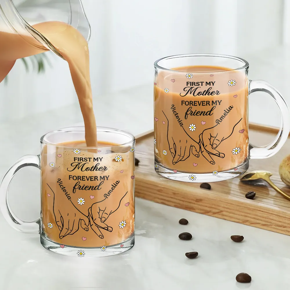 First My Daughter Forever My Friend - Personalized Glass Mug - Image 4