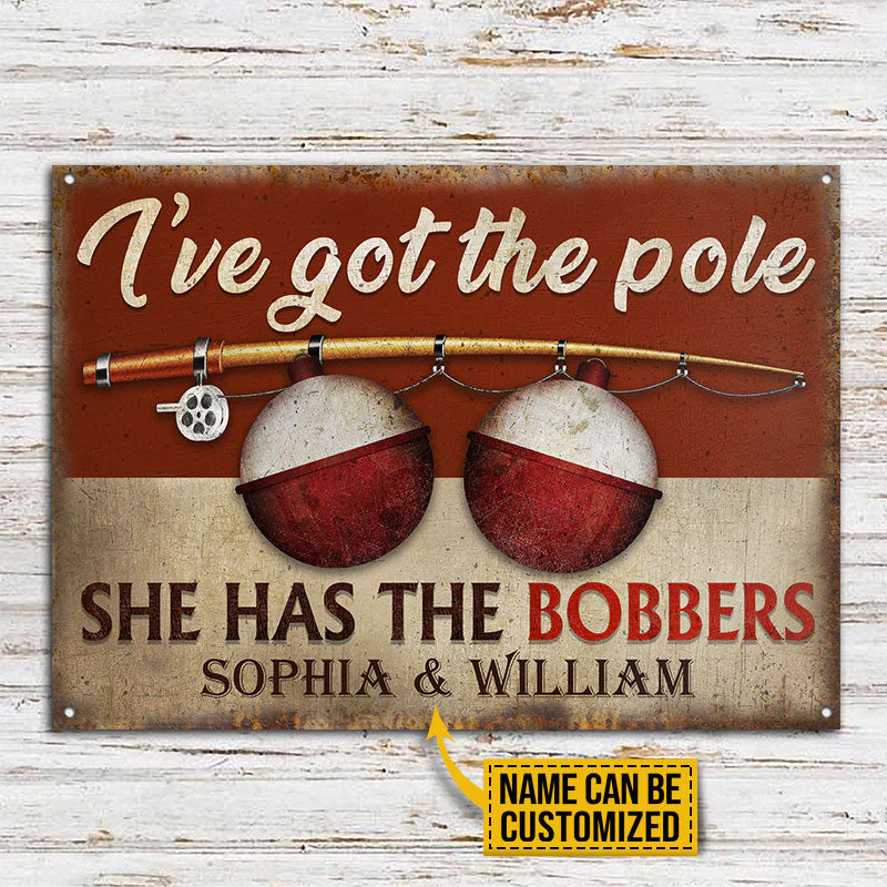Fishing Couple Got The Pole Custom Classic Metal Signs, Tackle Sign, Lake House, Tin Sign - Image 3