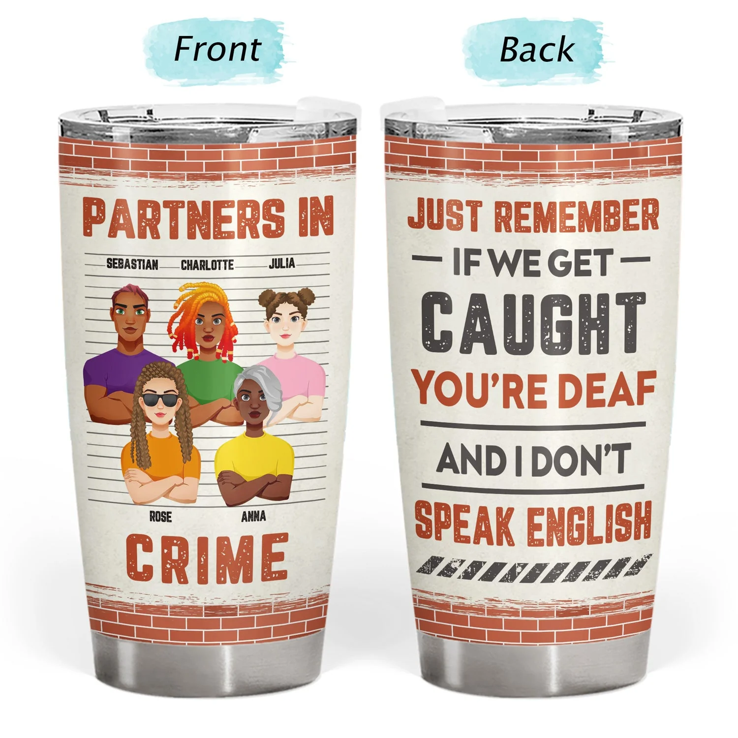 Flat Art If We Get Caught Partners In Crime - Birthday, Loving Gift For Bestie, Friend, Colleague - Personalized Tumbler - Image 3