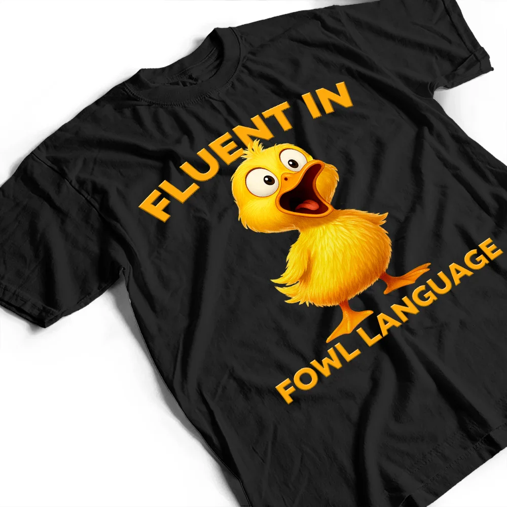Fluent In Fowl Language Chicken - Personalized T Shirt - Image 3