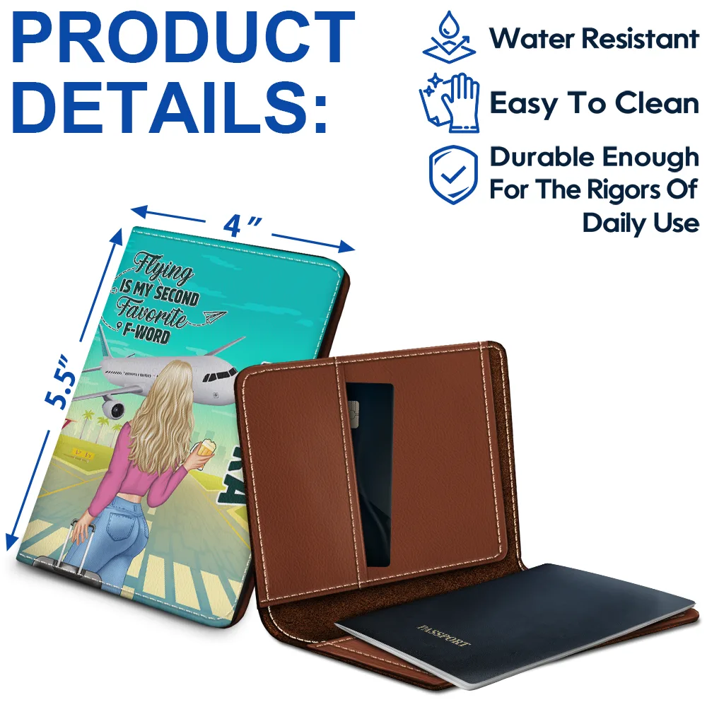 Flying Is My Second Favorite F-Word - Personalized Passport Cover, Passport Holder - Image 4