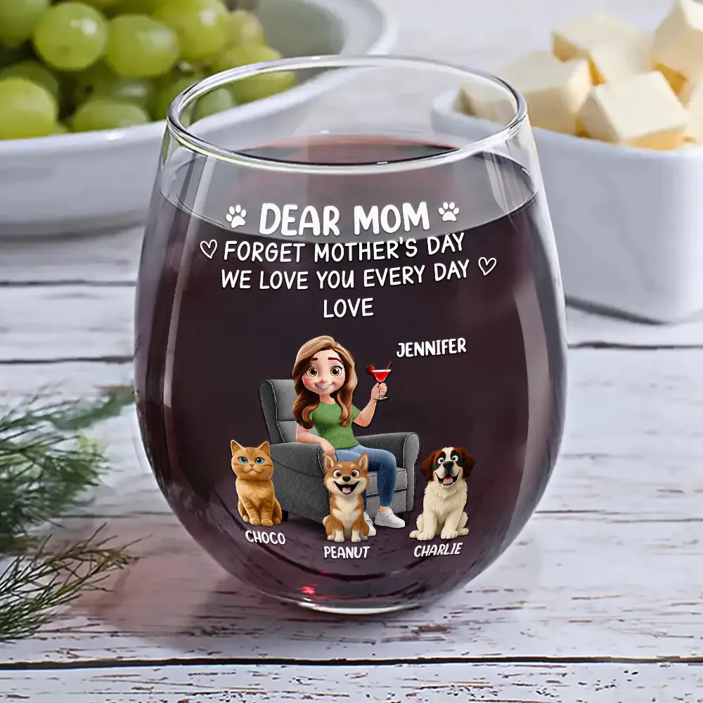 Forget Mother's Day Pet Mom - Personalized Stemless Wine Glass - Image 6